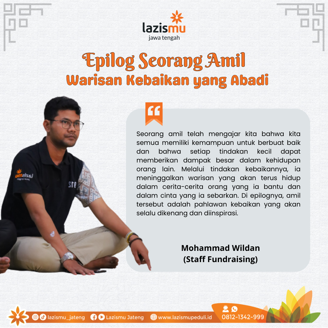 Epilog Seorang Amil: Warisan Kebaikan yang Abadi